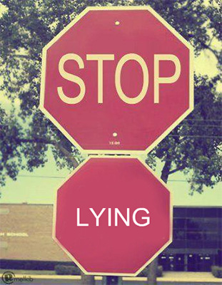 stop lying