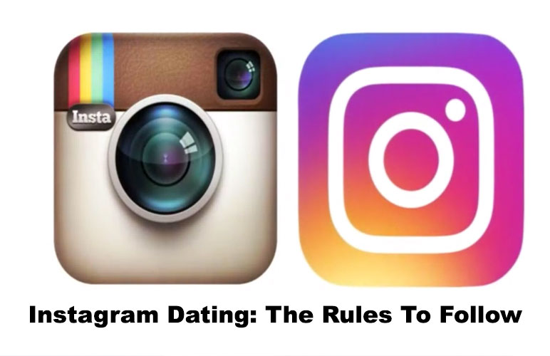 Instagram Dating Advice and Rules
