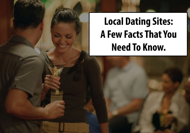 local dating sites facts