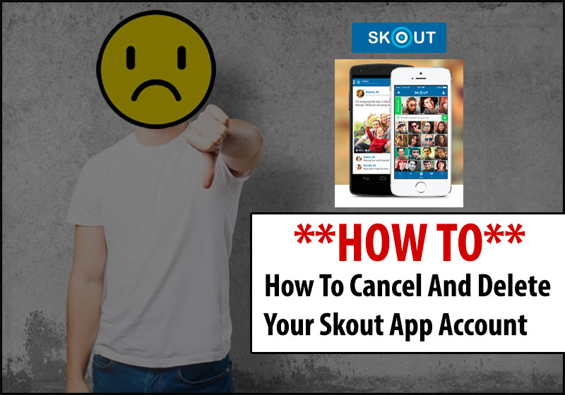 how to cancel  skout app